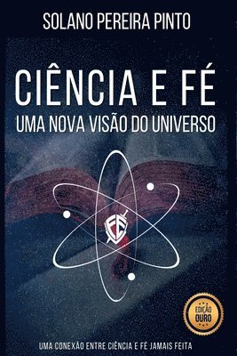 bokomslag Ciência E Fé - Uma Nova Visão Do Universo