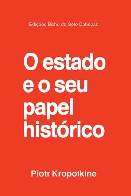 bokomslag O Estado E O Seu Papel Histrico