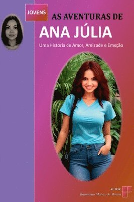 As Aventuras De Ana Jlia 1