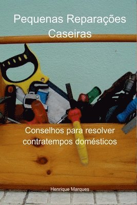 bokomslag Pequenas Reparações Caseiras