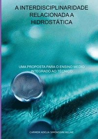 bokomslag A Interdisciplinaridade Relacionada A Hidrost tica