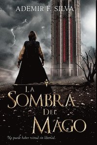 bokomslag La Sombra Del Mago