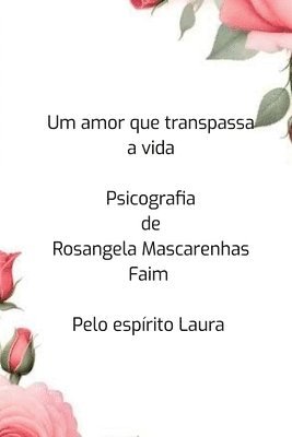 bokomslag Um Amor Que Transpassa A Vida