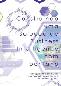 bokomslag Construindo Uma Solu o De Business Intelligence Com Pentah