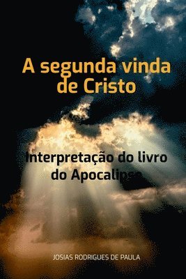 bokomslag A Segunda Vinda De Cristo