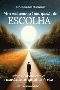 bokomslag Viver Em Harmonia Uma Quest o De Escolha
