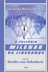 bokomslag A Trilogia Milenar Da Lideran a Livro 3