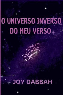 bokomslag O Universo Inverso Do Meu Verso