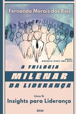 A Trilogia Milenar Da Lideran a Livro 2 1