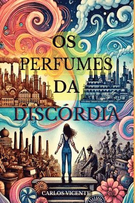 bokomslag Os Perfumes Da Discórdia