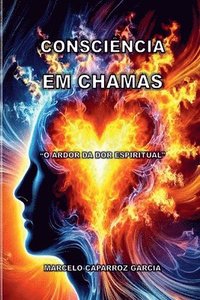 bokomslag Consciência Em Chamas