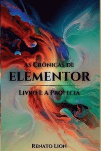 bokomslag As Crônicas De Elementor