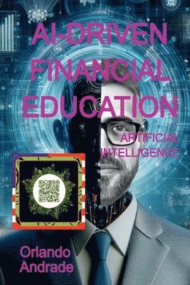 Orlando Andrade - Ai-driven Financial Education, Häftad