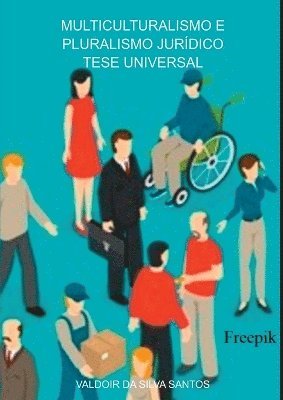 bokomslag Muiticulturalismo E Pluralismo Jurídico Tese Universal