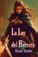 bokomslag La Ley Del Herrero