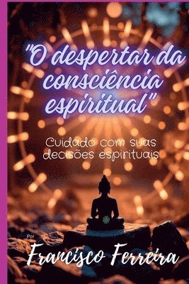 bokomslag O Despertar Da Consciência Espiritual
