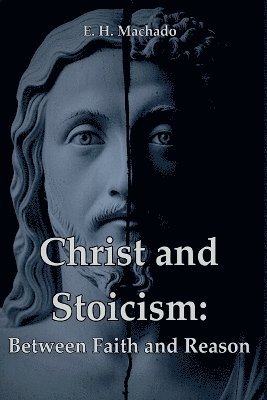 bokomslag Christ And Stoicism