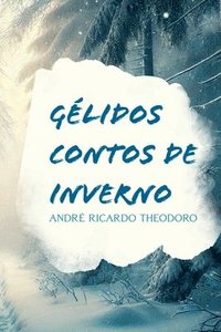 bokomslag Gélidos Contos De Inverno