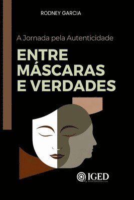 bokomslag Entre Máscaras E Verdades