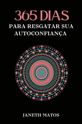 bokomslag 365 Dias Para Resgatar Sua Autoconfiança