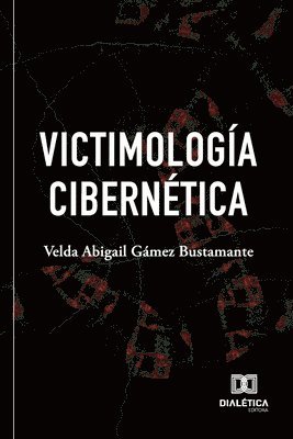 Victimología cibernética