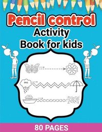 bokomslag Pencil Control Activity Book for Kids
