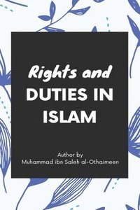 bokomslag Rights And Duties In Islam