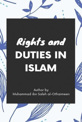 bokomslag Rights and duties in Islam
