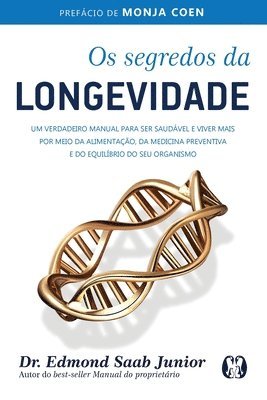 Edmond Saab Júnior - Os Segredos da Longevidade, Häftad