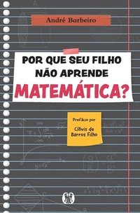 bokomslag Por que seu filho não aprende matemática?