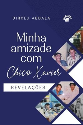 bokomslag Minha Amizade Com Chico Xavier