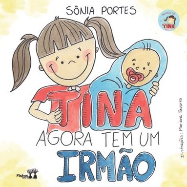 bokomslag Tina agora tem um irmo