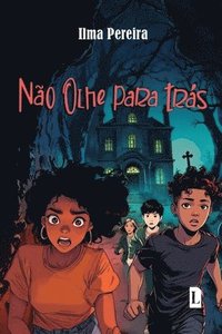bokomslag Não Olhe Para Trás