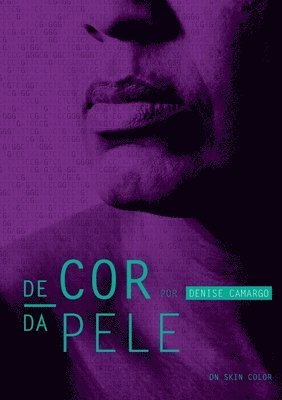 Denise Camargo - de Cor Da Pele, Häftad