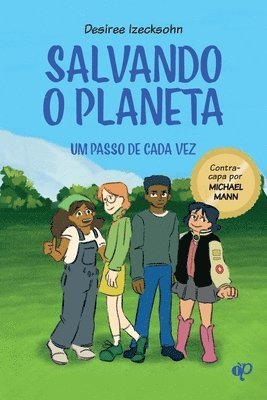 bokomslag Salvando o planeta um passo de cada vez