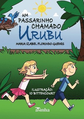 Maria Izabel Florindo Guedes - Um passarinho chamado Urubu, Häftad. Tillgänglighet: Lägg i varukorg