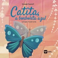 bokomslag Catita, a borboleta azul