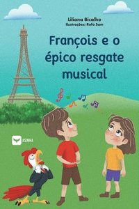 bokomslag François e o épico resgate musical