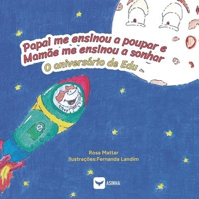 Rosa Mattar - Papai me ensinou a poupar e Mamãe me ensinou a sonhar, Häftad. Tillgänglighet: Lägg i varukorg