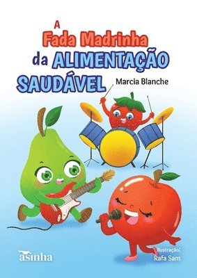Marcia Blanche - A fada madrinha da alimentação saudável, Häftad. Tillgänglighet: Lägg i varukorg