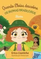 Erica Coutinho - Quando Eloisa descobre os biomas brasileiros, Häftad. Tillgänglighet: Lägg i varukorg