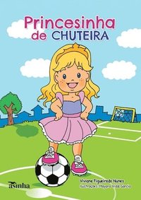 bokomslag Princesinha de chuteira