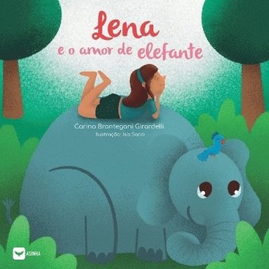 bokomslag Lena e o amor de elefante