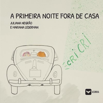 Juliana Negrão, Mariana Lederman - A primeira noite fora de casa, Häftad