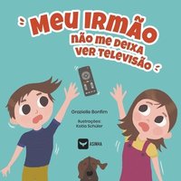 bokomslag Meu irmão não me deixa ver televisão