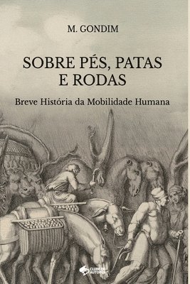 bokomslag Sobre Pés, Patas E Rodas