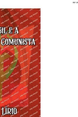 O Brasil E A Hegemonia Comunista 1