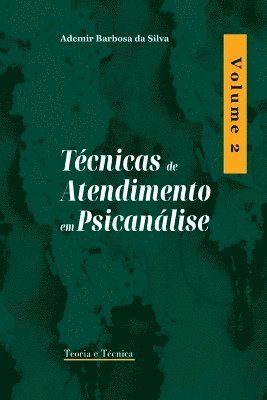 Tcnicas De Atendimento Em Psicanlise 1