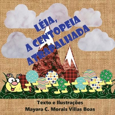 Léia, A Centopeia Atrapalhada