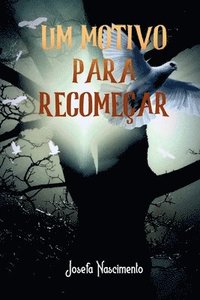 bokomslag Um Motivo Para Recomeçar